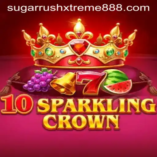 Exploring 10SparklingCrown and the Energetic World of Sugar Rush Xtreme