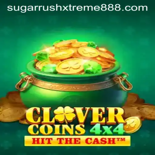 Exploring the Vibrancy of CloverCoins4x4 in a Sugar Rush Xtreme World