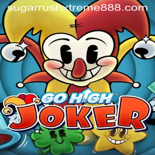 Unveiling the Thrills of GoHighJoker: A Dive into Sugar Rush Xtreme