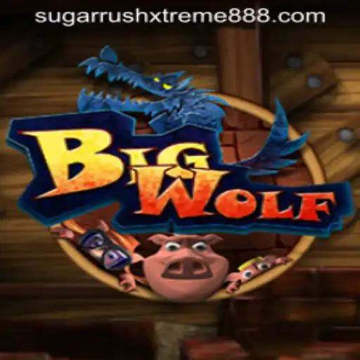 BigWolf Game: Exploring Sugar Rush Xtreme