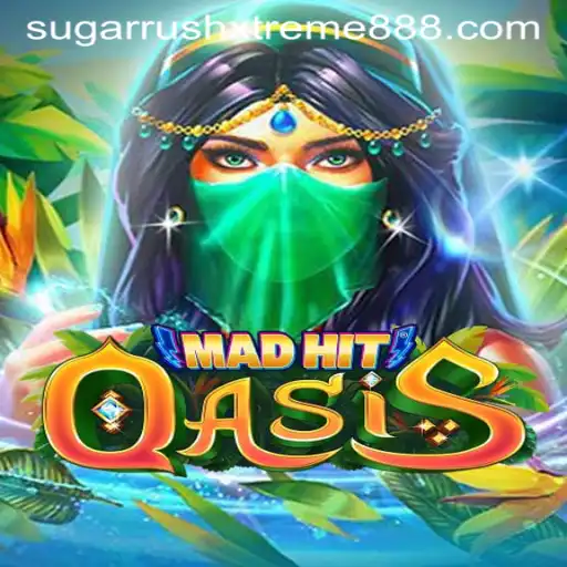 MadHitOasis: The Ultimate Sugar Rush Xtreme Experience